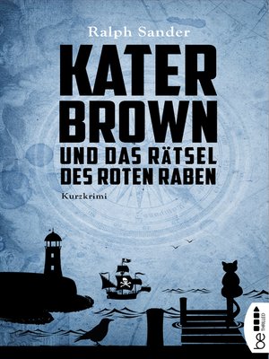 cover image of Kater Brown und das Rätsel des Roten Raben